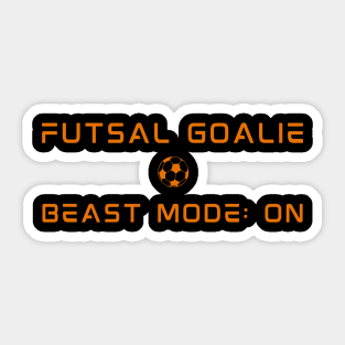 Futsal Goalie Beast Mode Sticker